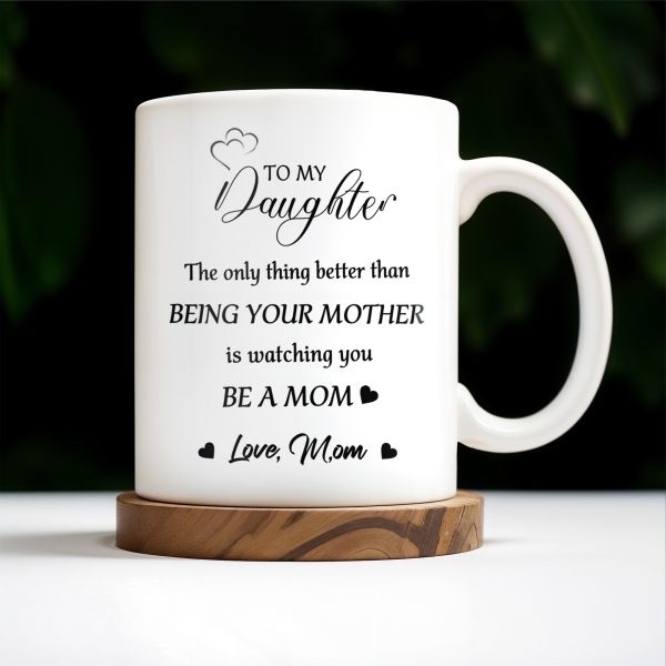 Watching You Be A Mom Heart and Flowers Design - Personalized Custom Coffee Mug - DAU097_MG Watching You Be A Mom Heart and Flowers Design - Personalized Custom Coffee Mug - DAU097_MG