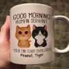 Watercolor Cute Cats Good Morning Cat Human Servant Personalized Mug Watercolor Cute Cats Good Morning Cat Human Servant Personalized Mug