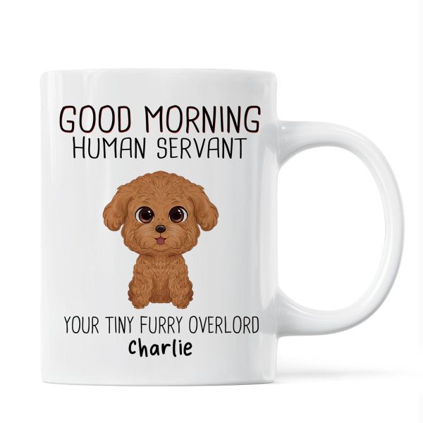 Watercolor Cute Dogs Good Morning Dog Human Servant Personalized Mug Watercolor Cute Dogs Good Morning Dog Human Servant Personalized Mug