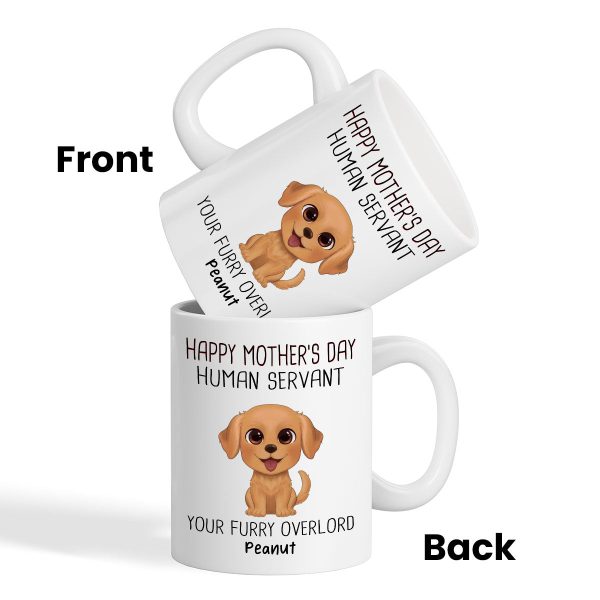 Watercolor Cute Dogs Happy Mother's Day Human Servant Personalized Mug, Gift For Dog Mom, Dog Lovers Watercolor Cute Dogs Happy Mother's Day Human Servant Personalized Mug, Gift For Dog Mom, Dog Lovers