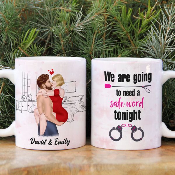 We Are Going To Need A Safe Word Tonight - Personalized Couple Mug - Gift For Couple We Are Going To Need A Safe Word Tonight - Personalized Couple Mug - Gift For Couple