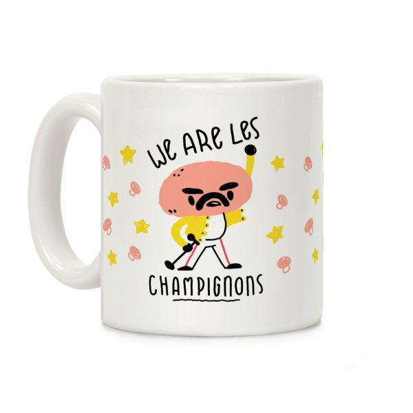 We Are Les Champignons Coffee Mug We Are Les Champignons Coffee Mug