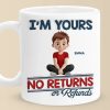 We Are Yours, No Returns No Refunds - Family Personalized Custom 3D Inflated Effect Printed Mug - Father's Day, Gift For Dad, Grandpa We Are Yours, No Returns No Refunds - Family Personalized Custom 3D Inflated Effect Printed Mug - Father's Day, Gift For Dad, Grandpa