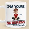 We Are Yours, No Returns No Refunds - Family Personalized Custom 3D Inflated Effect Printed Mug - Father's Day, Gift For Dad, Grandpa We Are Yours, No Returns No Refunds - Family Personalized Custom 3D Inflated Effect Printed Mug - Father's Day, Gift For Dad, Grandpa