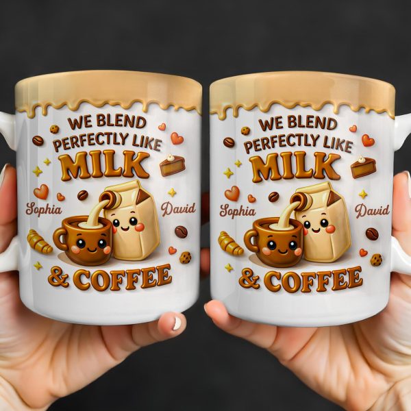 We Blend Perfectly Like Milk And Coffee - Personalized Custom Coffee Mug - CPL1347_MG We Blend Perfectly Like Milk And Coffee - Personalized Custom Coffee Mug - CPL1347_MG