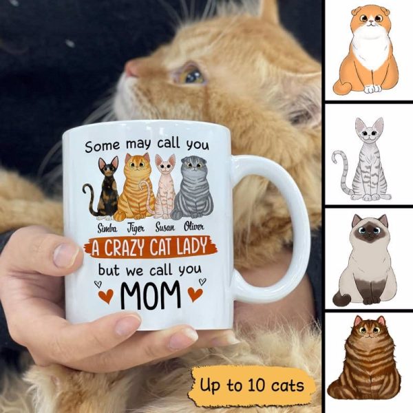 We Call You Mom Gift For Cat Lover Personalized Mug We Call You Mom Gift For Cat Lover Personalized Mug