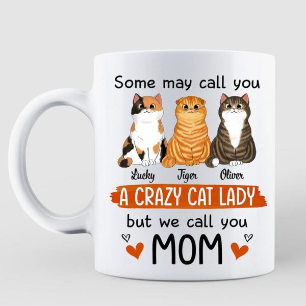 We Call You Mom Gift For Cat Lover Personalized Mug We Call You Mom Gift For Cat Lover Personalized Mug