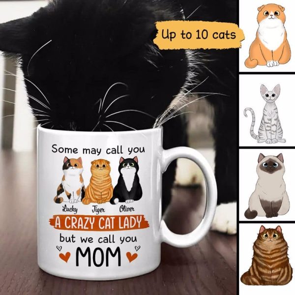 We Call You Mom Gift For Cat Lover Personalized Mug We Call You Mom Gift For Cat Lover Personalized Mug