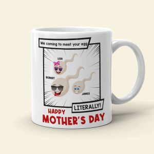 We Coming To Meet Your Egg-Gift For Mother- Personalized Coffee Mug- Mother's Day Coffee Mug