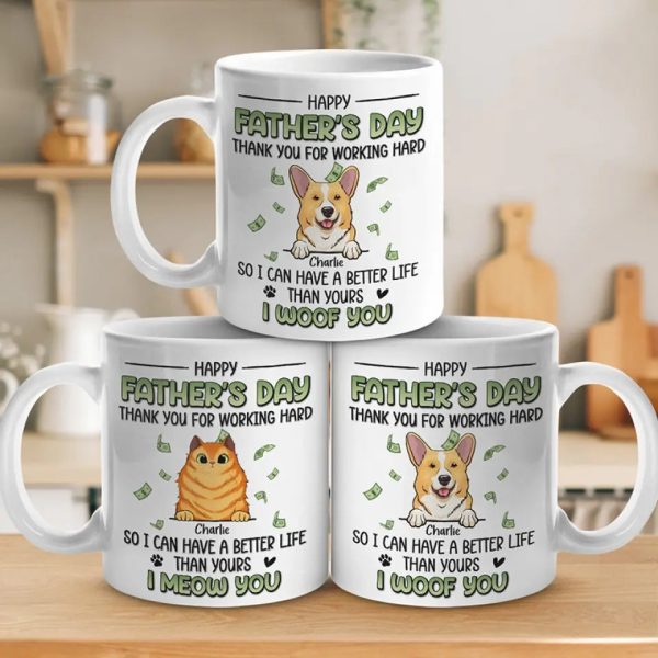 We Have A Better Life Than Yours - Dog & Cat Personalized Custom Mug - Gift For Pet Owners, Pet Lovers We Have A Better Life Than Yours - Dog & Cat Personalized Custom Mug - Gift For Pet Owners, Pet Lovers