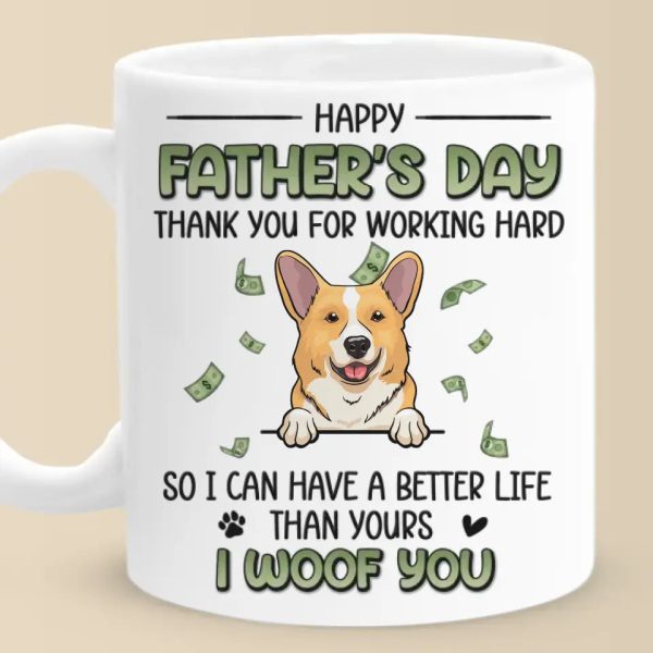 We Have A Better Life Than Yours - Dog & Cat Personalized Custom Mug - Gift For Pet Owners, Pet Lovers We Have A Better Life Than Yours - Dog & Cat Personalized Custom Mug - Gift For Pet Owners, Pet Lovers