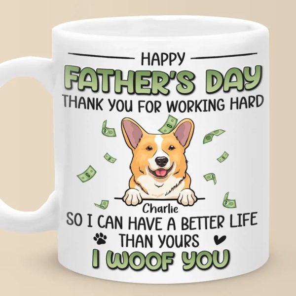We Have A Better Life Than Yours - Dog & Cat Personalized Custom Mug - Gift For Pet Owners, Pet Lovers We Have A Better Life Than Yours - Dog & Cat Personalized Custom Mug - Gift For Pet Owners, Pet Lovers