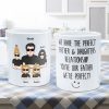 We Have The Perfect Father & Daughter Relationship - Personalized Mug - Father's Day, Birthday Gift For Father, Dad - From Daughters We Have The Perfect Father & Daughter Relationship - Personalized Mug - Father's Day, Birthday Gift For Father, Dad - From Daughters