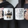 We Have The Perfect Father & Daughter Relationship - Personalized Mug - Father's Day, Birthday Gift For Father, Dad - From Daughters We Have The Perfect Father & Daughter Relationship - Personalized Mug - Father's Day, Birthday Gift For Father, Dad - From Daughters