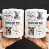 We Lick Our Bums And Then Lick Your Face, Dogs and Paws - Personalized Custom Coffee Mug - DOG037_MG We Lick Our Bums And Then Lick Your Face, Dogs and Paws - Personalized Custom Coffee Mug - DOG037_MG