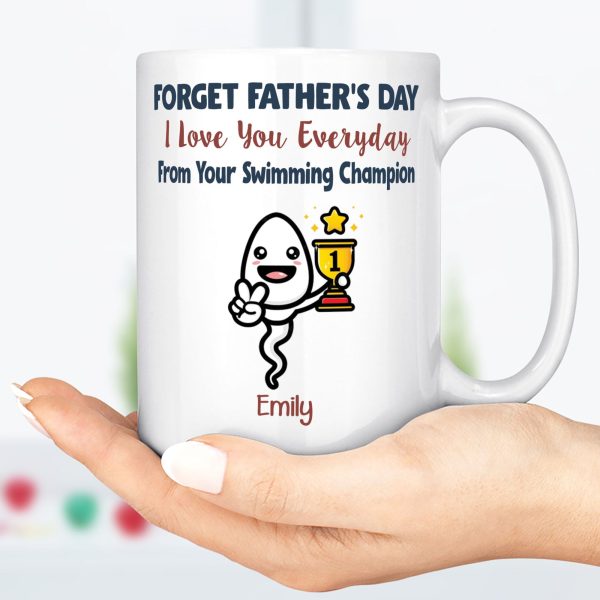 We Love You Everyday Personalized Custom Father's Day Mug C346 We Love You Everyday Personalized Custom Father's Day Mug C346