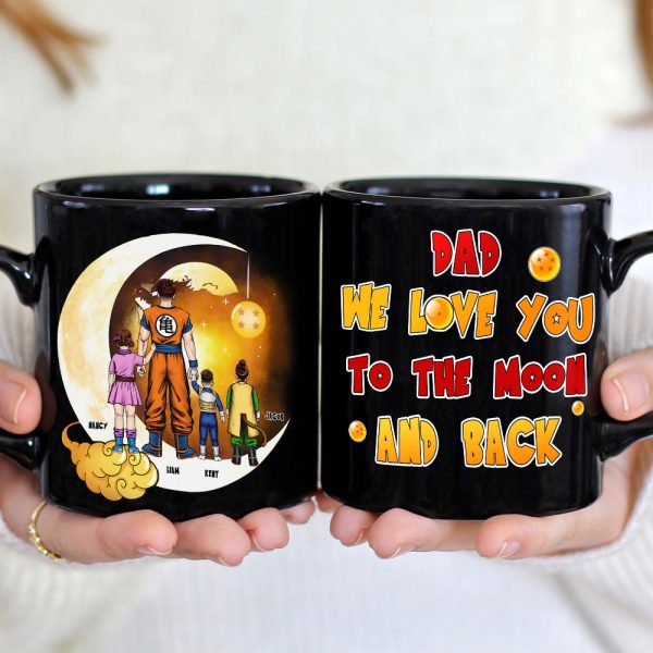 We Love You To The Moon And Back Personalized Dad Mug 04HTPU050124HH We Love You To The Moon And Back Personalized Dad Mug 04HTPU050124HH