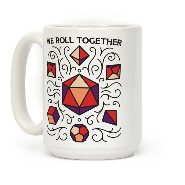 We Roll Together Coffee Mug We Roll Together Coffee Mug