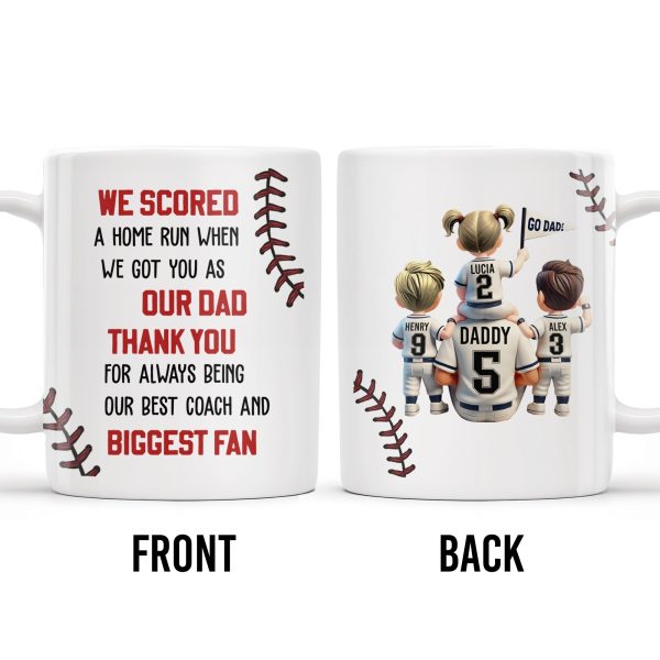 We Scored A Home Run When We Got You As Our Dad, Baseball Stitches And Uniforms - Personalized Custom Coffee Mug - DAD140_MG We Scored A Home Run When We Got You As Our Dad, Baseball Stitches And Uniforms - Personalized Custom Coffee Mug - DAD140_MG