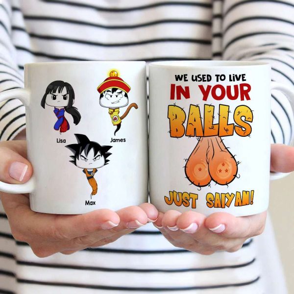 We Used To Live In Your Balls, Gift For Dad, Personalized Coffee Mug, Funny Sperm Mug 02DNTI190623HA We Used To Live In Your Balls, Gift For Dad, Personalized Coffee Mug, Funny Sperm Mug 02DNTI190623HA