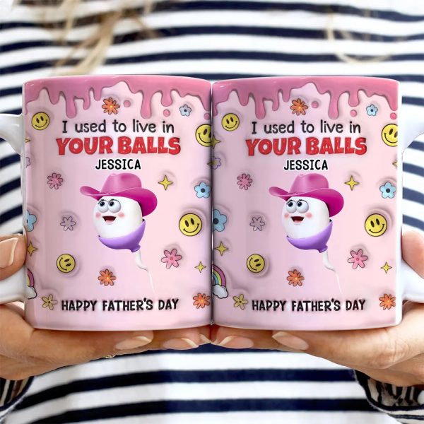 We Used To Lived In Your Balls Dad - 3D Inflated Effect Printed Mug, Personalized White Edge-to-Edge Mug We Used To Lived In Your Balls Dad - 3D Inflated Effect Printed Mug, Personalized White Edge-to-Edge Mug