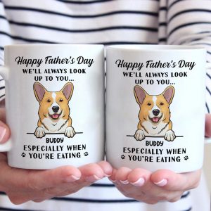 We'll Always Look Up To You - Dog Personalized Custom Mug - Father's Day, Gift For Pet Owners, Pet Lovers
