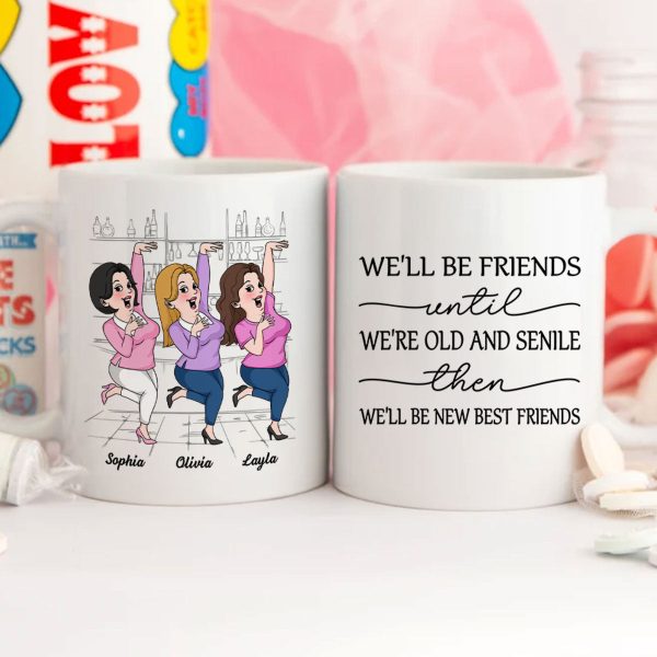 We'll Be Friends Until We're Old And Senile Funny Cartoon Besties Personalized Mug We'll Be Friends Until We're Old And Senile Funny Cartoon Besties Personalized Mug