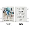 Well, I'm A Doctor So Let's Just Assume I'm Right - Personalized Custom Coffee Mug - GRAD275_MG Well, I'm A Doctor So Let's Just Assume I'm Right - Personalized Custom Coffee Mug - GRAD275_MG