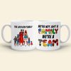 We're Not Just A Family We're A Team Personalized White Mug We're Not Just A Family We're A Team Personalized White Mug