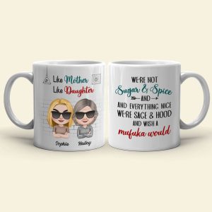 We're Not Sugar And Spice And Everything Nice - Personalized Mother's Day Mug - Gift For Mom