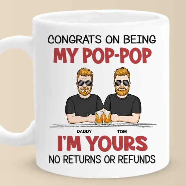 We're Yours No Returns Or Refunds - Family Personalized Custom Mug - Father's Day, Gift For Dad, Grandpa We're Yours No Returns Or Refunds - Family Personalized Custom Mug - Father's Day, Gift For Dad, Grandpa
