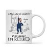 What Day Is Today Who Cares Personalized Mug, Funny Retirement Gift For Colleagues, Mom, Dad What Day Is Today Who Cares Personalized Mug, Funny Retirement Gift For Colleagues, Mom, Dad