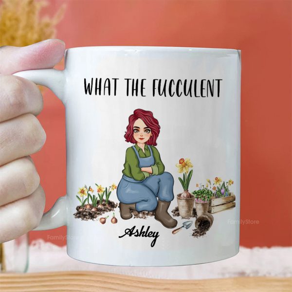 What The Fucculent - Personalized White Ceramic Mug - Gift For Mom, Grandma, Bestie, Sister, Plant Lovers | GR17 NA94 What The Fucculent - Personalized White Ceramic Mug - Gift For Mom, Grandma, Bestie, Sister, Plant Lovers | GR17 NA94