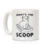 What's the Scoop Coffee Mug What's the Scoop Coffee Mug