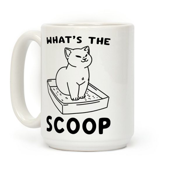 What's the Scoop Coffee Mug What's the Scoop Coffee Mug