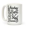 Whiskey Bent and Veil Bound Coffee Mug Whiskey Bent and Veil Bound Coffee Mug