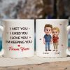 White Ceramic Mug Personalized With I Met You I Liked You I Love You I'm Keeping You Forever Yours Sweet Couple Gift For Coffee White Ceramic Mug Personalized With I Met You I Liked You I Love You I'm Keeping You Forever Yours Sweet Couple Gift For Coffee