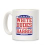 White Dudes for Harris 2024 Coffee Mug