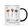 Who We Have In Our Life That Matters Birth Month Flowers Personalized Mug, Gift For Besties, Sisters Who We Have In Our Life That Matters Birth Month Flowers Personalized Mug, Gift For Besties, Sisters