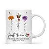 Who We Have In Our Life That Matters Birth Month Flowers Personalized Mug, Gift For Besties, Sisters Who We Have In Our Life That Matters Birth Month Flowers Personalized Mug, Gift For Besties, Sisters
