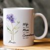 Wife Mom Grandma Birth Flower - Personalized Mug Wife Mom Grandma Birth Flower - Personalized Mug