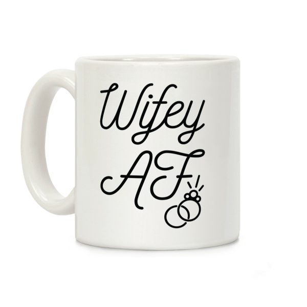 Wifey AF Coffee Mug Wifey AF Coffee Mug