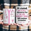 Will Continue To Monitor - Funny Nurse Gift Custom Scrubs - Personalized Mug
