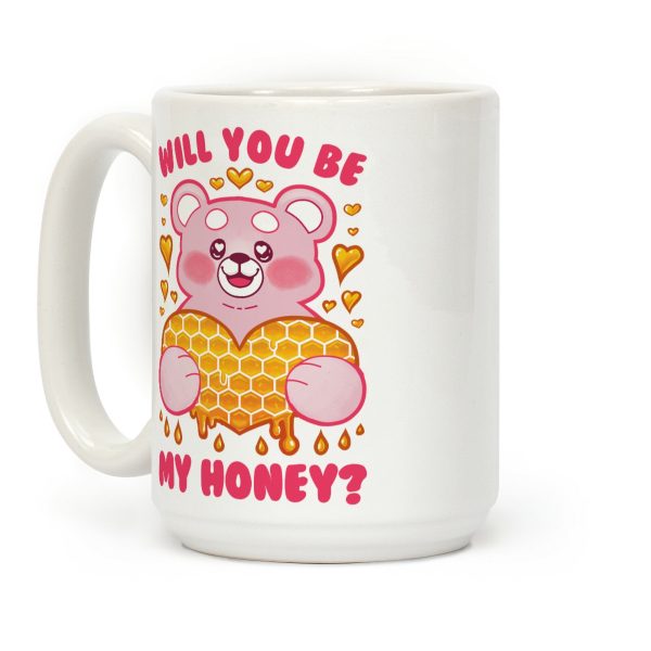 Will You Be My Honey? Coffee Mug Will You Be My Honey? Coffee Mug