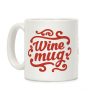 Wine Mug Coffee Mug Wine Mug Coffee Mug