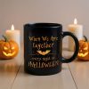 Witch Besties When We're Together Every Night Is Halloween 3D Effect Personalized Mug