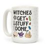 Witches Get Stuff Done Coffee Mug