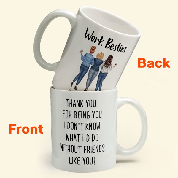 Work Bestie Thank You For Being You - Personalized Mug Work Bestie Thank You For Being You - Personalized Mug