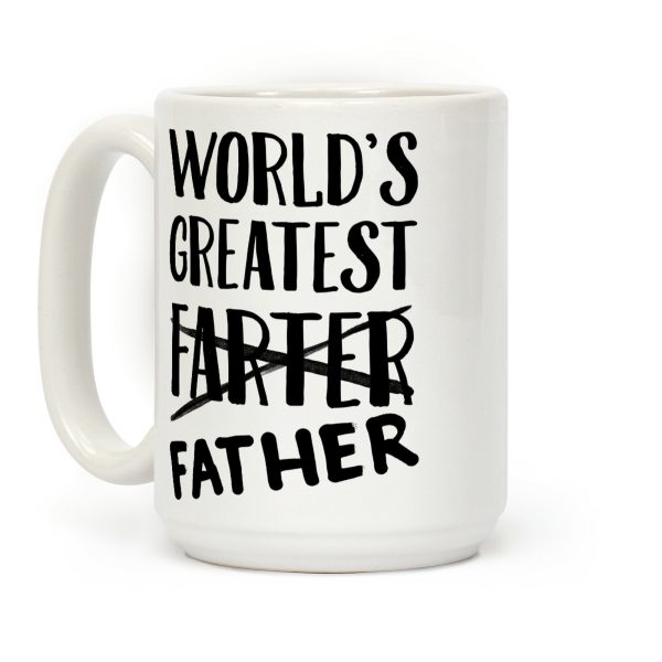 World's Greatest Farter Coffee Mug World's Greatest Farter Coffee Mug