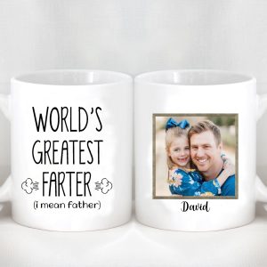 World's Greatest Farter I Mean Father Custom Father's Day Photo Mug H367
